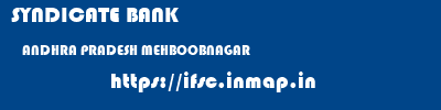 SYNDICATE BANK  ANDHRA PRADESH MEHBOOBNAGAR    ifsc code